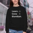 Learn Grow Bismillah – Islamic Back To School Youth Crewneck Sweatshirt