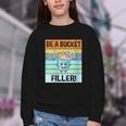 Retro Be A Bucket Filler Shirt Back To School Shirt Youth Crewneck Sweatshirt Retro Be A Bucket Filler Shirt Back To School Shirt Youth Crewneck Sweatshirt