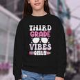 Third Grade 3rd Vibes Only Back To School Student Girl Youth Crewneck Sweatshirt Third Grade 3rd Vibes Only Back To School Student Girl Youth Crewneck Sweatshirt