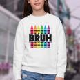 BRUH Back To School Colorful Crayons First Day Of School Youth Crewneck Sweatshirt BRUH Back To School Colorful Crayons First Day Of School Youth Crewneck Sweatshirt
