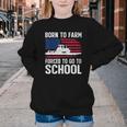 Born To Farm Forced To Go To School Farmer Back To School Youth Crewneck Sweatshirt