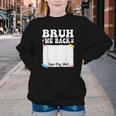 Bruh We Back To School First Day Boys Teens Student Sign My Youth Crewneck Sweatshirt Bruh We Back To School First Day Boys Teens Student Sign My Youth Crewneck Sweatshirt