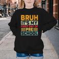 Bruh My First Day Preschool Back To School Preschool Youth Crewneck Sweatshirt Bruh My First Day Preschool Back To School Preschool Youth Crewneck Sweatshirt