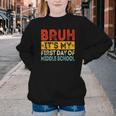 Bruh It's My First Day Of Middle School Back To School Youth Crewneck Sweatshirt Bruh It's My First Day Of Middle School Back To School Youth Crewneck Sweatshirt