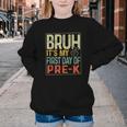 Bruh Its My First Day Of Pre K PreK Back To School Boys Kids Youth Crewneck Sweatshirt Bruh Its My First Day Of Pre K PreK Back To School Boys Kids Youth Crewneck Sweatshirt