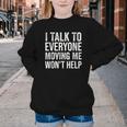 I Talk To Everyone Moving Me Won't Help Back To School Youth Crewneck Sweatshirt I Talk To Everyone Moving Me Won't Help Back To School Youth Crewneck Sweatshirt