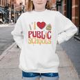 Back To School Education I Love Public Schools Youth Crewneck Sweatshirt Back To School Education I Love Public Schools Youth Crewneck Sweatshirt