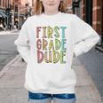 Kids First Day Of First Grade Dude 1st Grade Back To School Boys Youth Crewneck Sweatshirt Kids First Day Of First Grade Dude 1st Grade Back To School Boys Youth Crewneck Sweatshirt