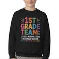1st Grade Team Like Normal But Cooler Back To School Youth Crewneck Sweatshirt 1st Grade Team Like Normal But Cooler Back To School Youth Crewneck Sweatshirt