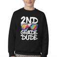 2nd Grade Dude Shirt Back To School Second Grade Boy Girl Youth Crewneck Sweatshirt 2nd Grade Dude Shirt Back To School Second Grade Boy Girl Youth Crewneck Sweatshirt