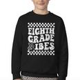 8th Eighth Grade Vibes 1st Back To School Checkerboard Crew Youth Crewneck Sweatshirt 8th Eighth Grade Vibes 1st Back To School Checkerboard Crew Youth Crewneck Sweatshirt