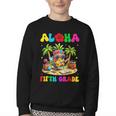 Aloha Fifth Grade Pineapple Hawaii Back To School Kids Girl Youth Crewneck Sweatshirt Aloha Fifth Grade Pineapple Hawaii Back To School Kids Girl Youth Crewneck Sweatshirt