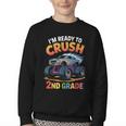 Back To School I'm Ready To Crush 2nd Grade Youth Crewneck Sweatshirt Back To School I'm Ready To Crush 2nd Grade Youth Crewneck Sweatshirt