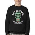Back To School And Still No Signs Of Intelligent Life Alien Youth Crewneck Sweatshirt Back To School And Still No Signs Of Intelligent Life Alien Youth Crewneck Sweatshirt