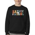 Back To School Student Safety Patrol Groovy Retro Youth Crewneck Sweatshirt Back To School Student Safety Patrol Groovy Retro Youth Crewneck Sweatshirt