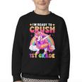 Back To School Unicorn Girls I'm Ready To Crush 1st Grade Youth Crewneck Sweatshirt