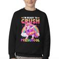 Back To School Unicorn Girls I'm Ready To Crush Preschool Youth Crewneck Sweatshirt Back To School Unicorn Girls I'm Ready To Crush Preschool Youth Crewneck Sweatshirt