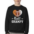 Ball Grampy Basketball Football Baseball Player Youth Crewneck Sweatshirt