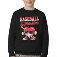 Baseball Is My Valentine Shirt Heart Drip Baseball Lovers Youth Crewneck Sweatshirt Baseball Is My Valentine Shirt Heart Drip Baseball Lovers Youth Crewneck Sweatshirt