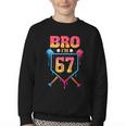 Bro I’m 67 Baseball Drip Number 67 Player 67th Birthday Youth Crewneck Sweatshirt Bro I’m 67 Baseball Drip Number 67 Player 67th Birthday Youth Crewneck Sweatshirt