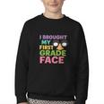 I Brought My First Grade Face First Day Back To School Youth Crewneck Sweatshirt I Brought My First Grade Face First Day Back To School Youth Crewneck Sweatshirt