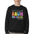 Bruh We Back 3rd Grade Back To School 3rd Grade Girl Youth Crewneck Sweatshirt
