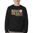 Bruh We Back Paras Paraprofessionals Back To School Youth Crewneck Sweatshirt