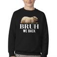 Bruh We Back To School Capybara First Day Of School Youth Crewneck Sweatshirt Bruh We Back To School Capybara First Day Of School Youth Crewneck Sweatshirt