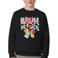 Bruh We Back Sixth Graders Back To School Coquette Bow Girl Youth Crewneck Sweatshirt Bruh We Back Sixth Graders Back To School Coquette Bow Girl Youth Crewneck Sweatshirt