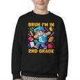 Bruh I'm In 2nd Grade Dabbing Boys Kids Gamer Back To School Youth Crewneck Sweatshirt Bruh I'm In 2nd Grade Dabbing Boys Kids Gamer Back To School Youth Crewneck Sweatshirt