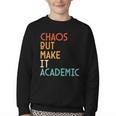 Chaos But Make It Academic Retro Back To School Youth Crewneck Sweatshirt
