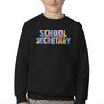 Colorful School Secretary Back To School Rainbow Youth Crewneck Sweatshirt Colorful School Secretary Back To School Rainbow Youth Crewneck Sweatshirt