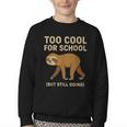 Too Cool For School Sloth Back To School Boys Joke Youth Crewneck Sweatshirt