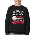 My Favorite Player Calls Me Grampy Baseball Grampy Youth Crewneck Sweatshirt My Favorite Player Calls Me Grampy Baseball Grampy Youth Crewneck Sweatshirt
