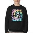 In My Fifth Grade Era Girl Tie Dye 5th Grade Back To School Youth Crewneck Sweatshirt In My Fifth Grade Era Girl Tie Dye 5th Grade Back To School Youth Crewneck Sweatshirt