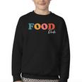 Food Dude Boho Sweet Lover By Food Dude For Back To School Youth Crewneck Sweatshirt Food Dude Boho Sweet Lover By Food Dude For Back To School Youth Crewneck Sweatshirt