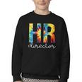 HR Director For Work Tie Dye Back To School Appreciation Day Youth Crewneck Sweatshirt HR Director For Work Tie Dye Back To School Appreciation Day Youth Crewneck Sweatshirt