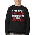 I'm Not Spoiled My Principal Just Loves Me Back To School Youth Crewneck Sweatshirt