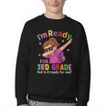 I'm Ready For 3rd Grade Girl Back To School For Students Youth Crewneck Sweatshirt I'm Ready For 3rd Grade Girl Back To School For Students Youth Crewneck Sweatshirt