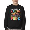 Kids I'm Ready To Crush Pre-K Shirt Back To School PreK Boy Youth Crewneck Sweatshirt Kids I'm Ready To Crush Pre-K Shirt Back To School PreK Boy Youth Crewneck Sweatshirt