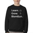 Learn Grow Bismillah – Islamic Back To School Youth Crewneck Sweatshirt