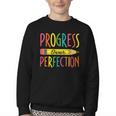 Motivational Quotes Back To School Progress Over Perfection Youth Crewneck Sweatshirt
