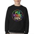 Preschool Crew Team Back To School First Day Of School Youth Crewneck Sweatshirt