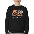 Preschool Crew Team Retro Groovy Vintage Back To School Youth Crewneck Sweatshirt Preschool Crew Team Retro Groovy Vintage Back To School Youth Crewneck Sweatshirt