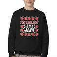 Psychology Is My Jam School Psychologist Back To School Youth Crewneck Sweatshirt Psychology Is My Jam School Psychologist Back To School Youth Crewneck Sweatshirt