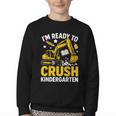 Im Ready To Crush Kindergarten Boys Back To School Youth Crewneck Sweatshirt Im Ready To Crush Kindergarten Boys Back To School Youth Crewneck Sweatshirt