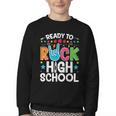 Ready To Rock High School First Day Back To School Youth Crewneck Sweatshirt Ready To Rock High School First Day Back To School Youth Crewneck Sweatshirt
