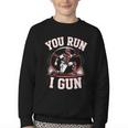 You Run I Gun Baseball Catcher Softball Player Youth Crewneck Sweatshirt You Run I Gun Baseball Catcher Softball Player Youth Crewneck Sweatshirt