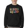 Science Squad Retro Groovy Back To School Matching Teaching Youth Crewneck Sweatshirt Science Squad Retro Groovy Back To School Matching Teaching Youth Crewneck Sweatshirt