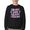 In My Second 2nd Grade Era Groovy Back To School Students Youth Crewneck Sweatshirt In My Second 2nd Grade Era Groovy Back To School Students Youth Crewneck Sweatshirt